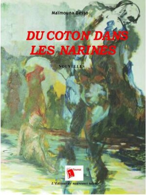 cover image of Du Coton Dans Les Narines